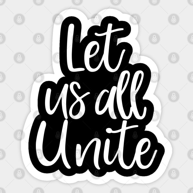 Let's All Unite, Black Lives Matter, Civil Rights, I Can't Breathe Sticker by UrbanLifeApparel